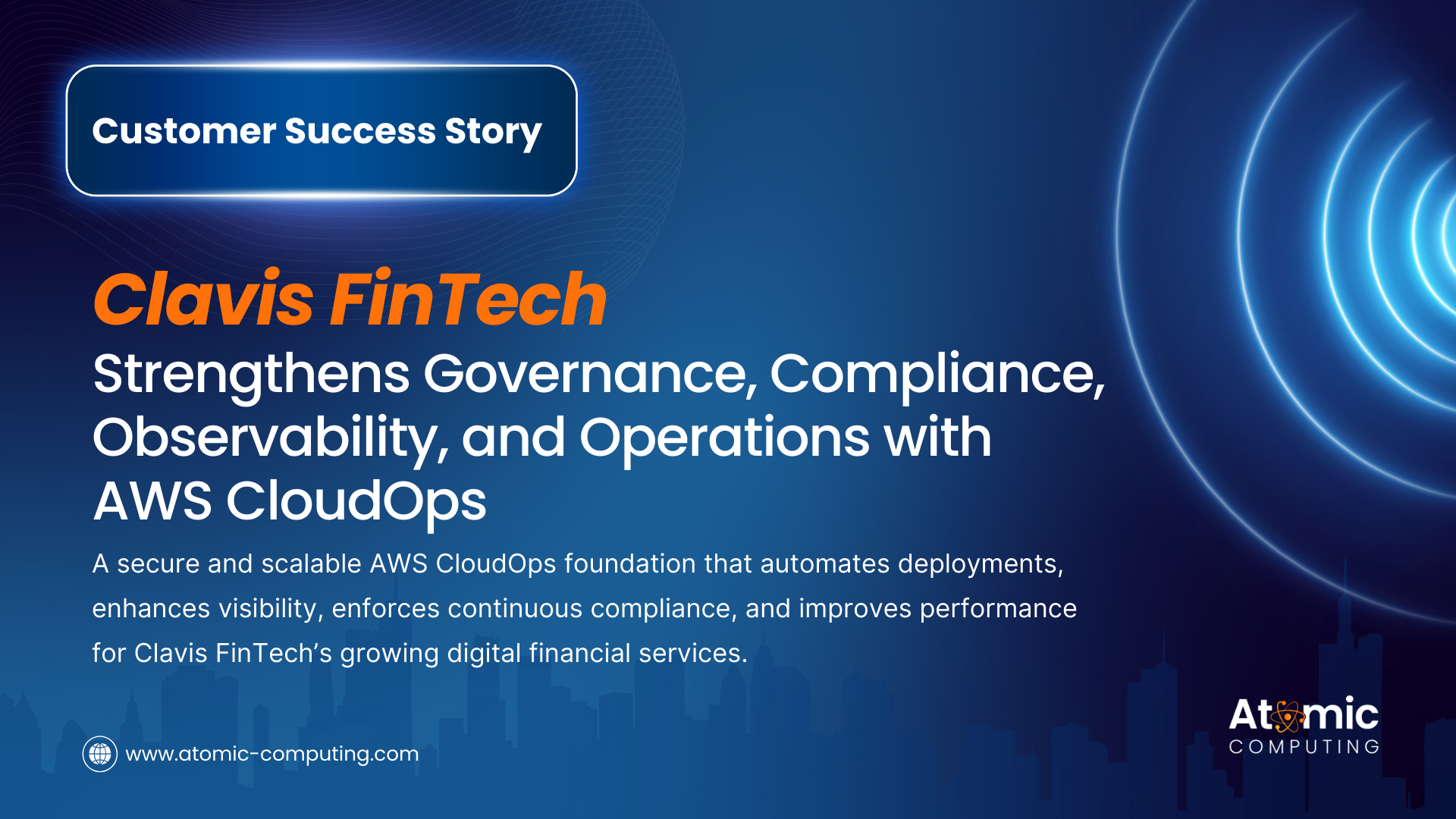 Clavis FinTech Strengthens Governance, Compliance, Observability, and Operations with AWS CloudOps